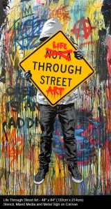 Life Through Street Art<br>Stencil, Mixed Media and Metal Sign on Canvas<br> 48 x 84 inches